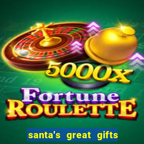 santa's great gifts slot demo