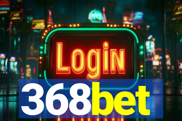 368bet