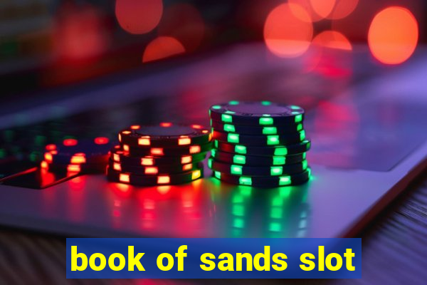 book of sands slot