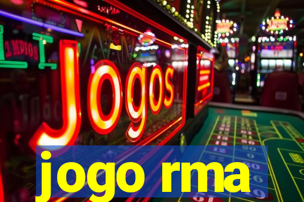 jogo rma