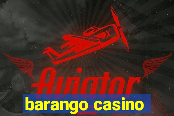 barango casino