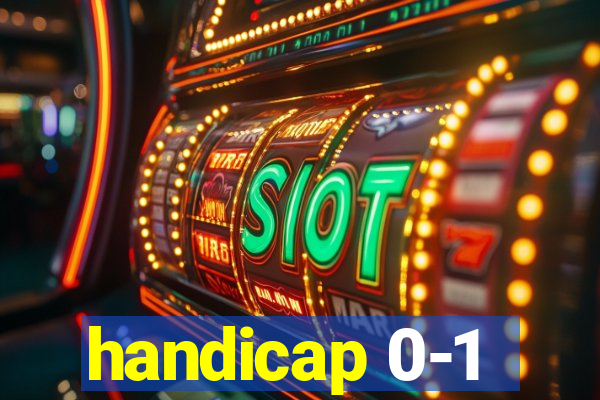 handicap 0-1