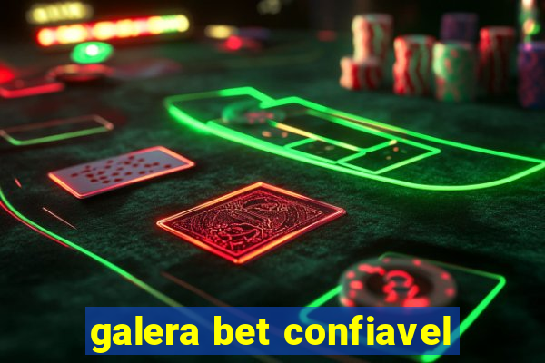 galera bet confiavel