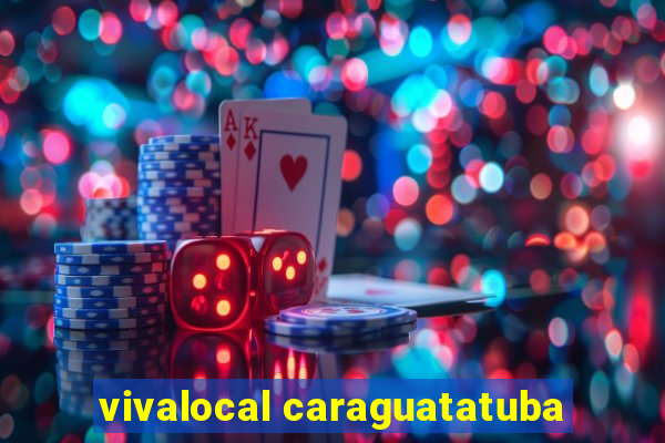 vivalocal caraguatatuba