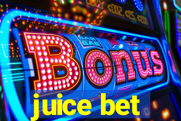 juice bet