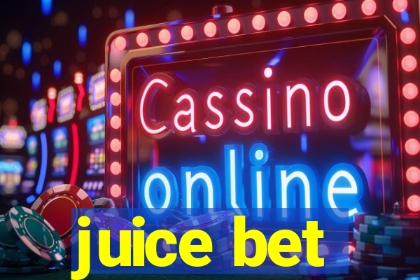 juice bet