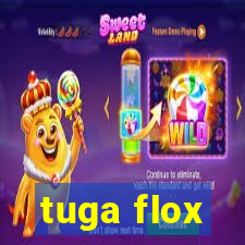 tuga flox