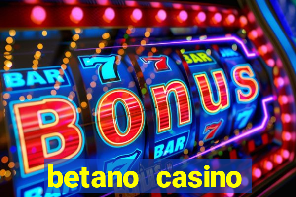 betano casino entrar agora