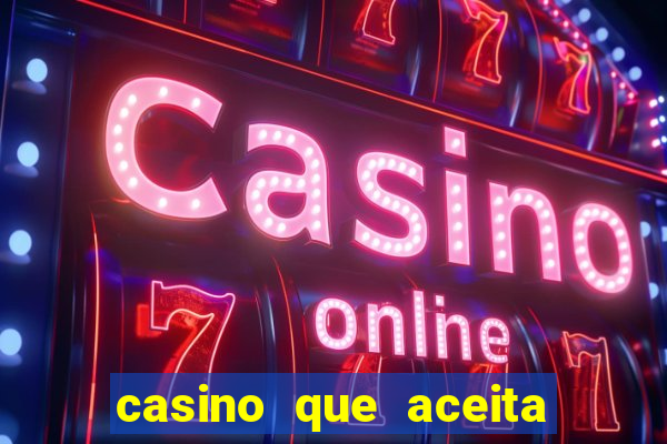 casino que aceita cartao de credito