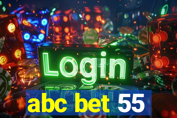 abc bet 55