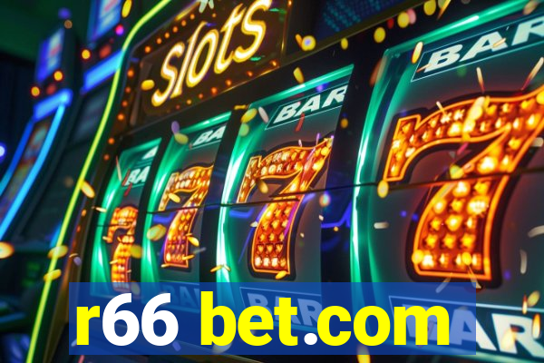 r66 bet.com