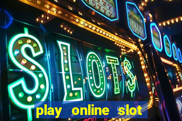 play online slot machine games