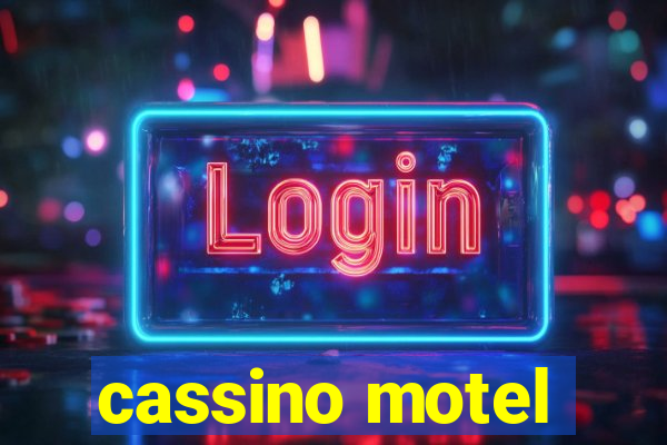 cassino motel