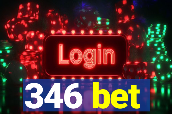 346 bet