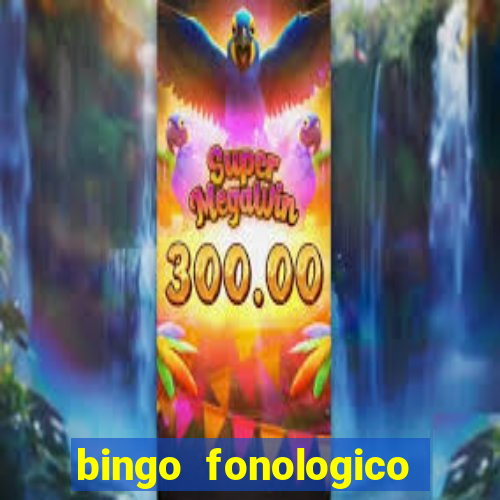 bingo fonologico para imprimir