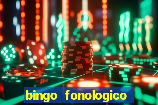 bingo fonologico para imprimir