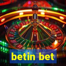 betin bet