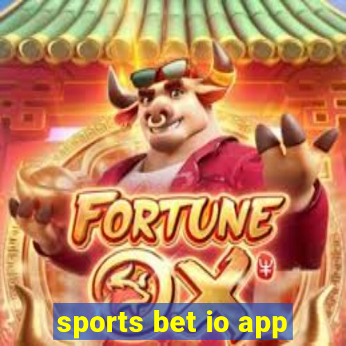 sports bet io app