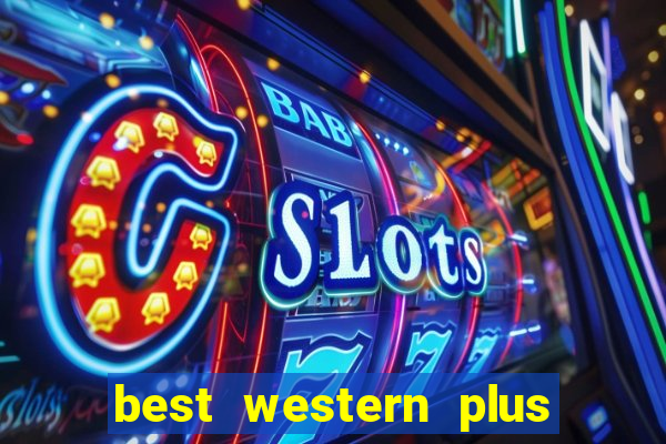 best western plus casino royale