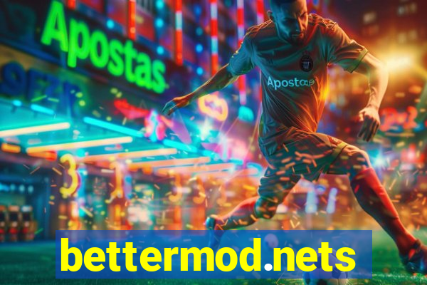 bettermod.nets