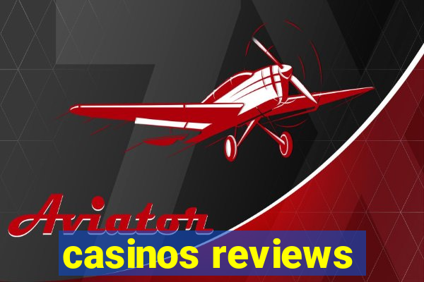 casinos reviews