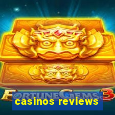 casinos reviews