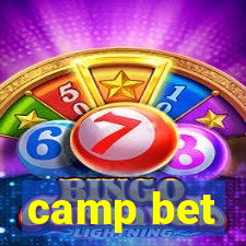 camp bet