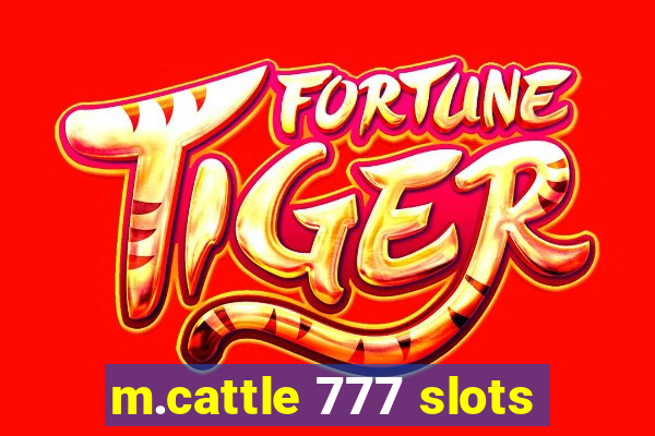 m.cattle 777 slots