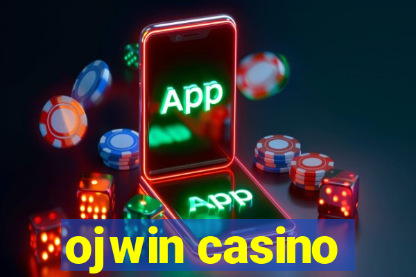 ojwin casino