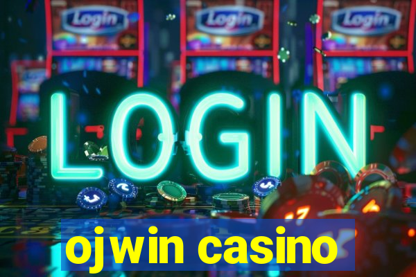 ojwin casino