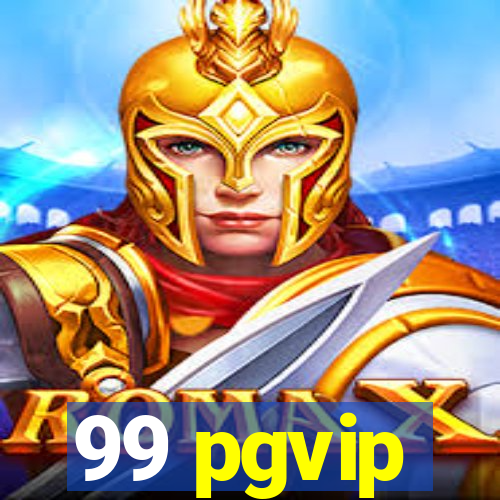 99 pgvip