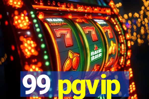 99 pgvip