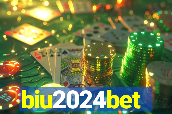 biu2024bet