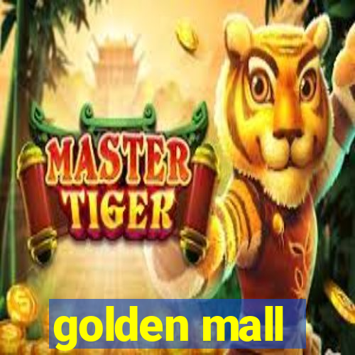 golden mall