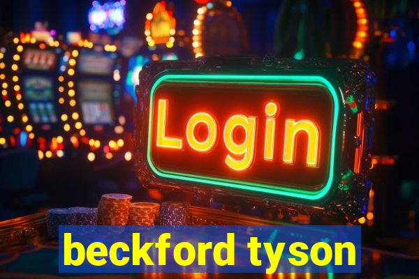 beckford tyson