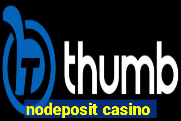 nodeposit casino