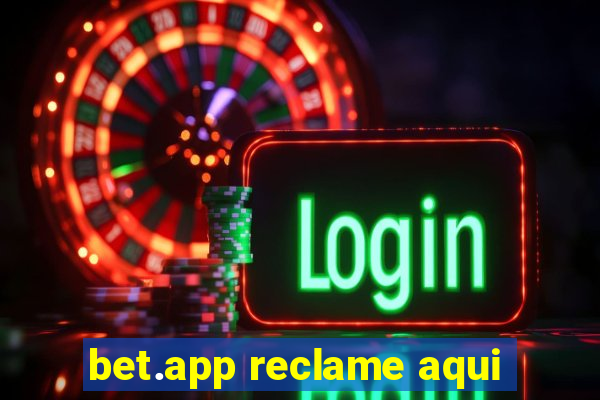 bet.app reclame aqui