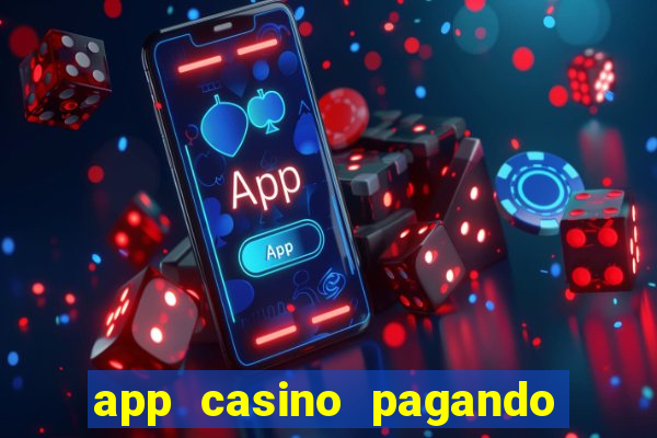 app casino pagando no cadastro