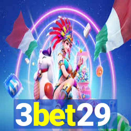 3bet29