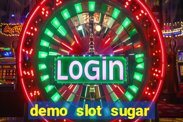 demo slot sugar rush 1000