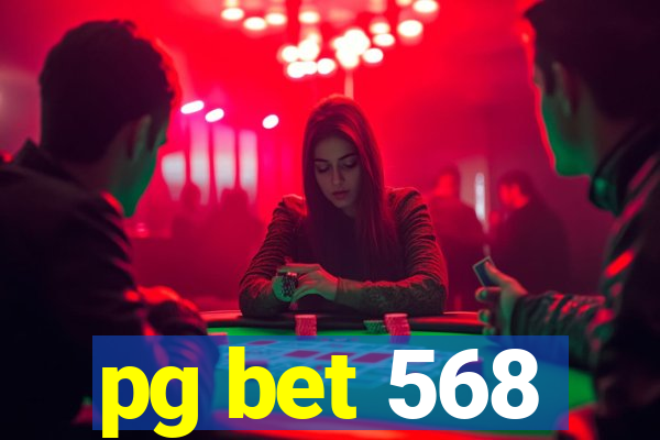 pg bet 568