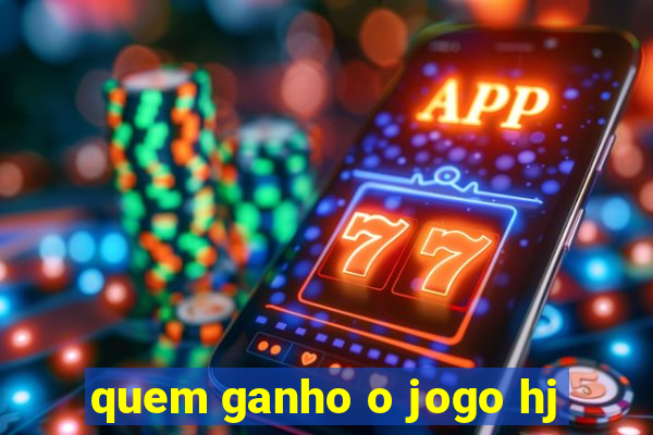 quem ganho o jogo hj