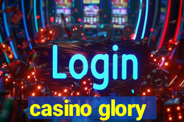 casino glory