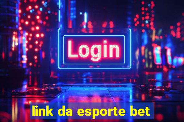 link da esporte bet