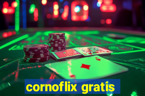 cornoflix gratis