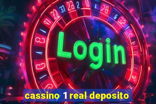 cassino 1 real deposito