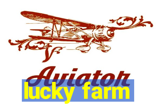 lucky farm