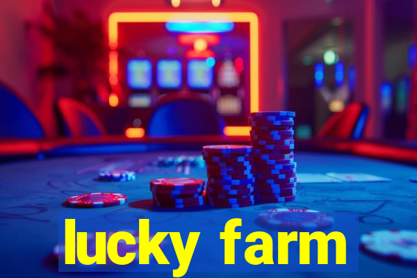 lucky farm