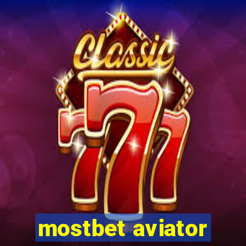 mostbet aviator