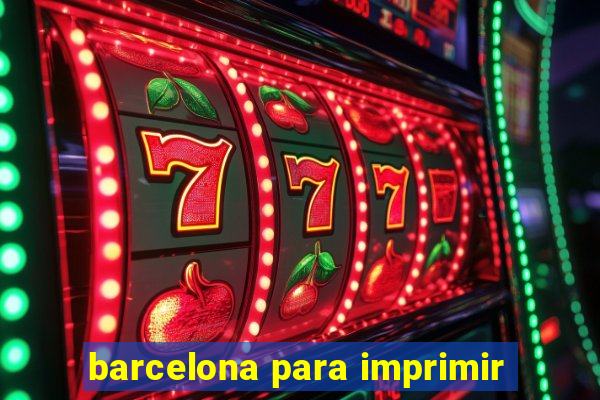 barcelona para imprimir